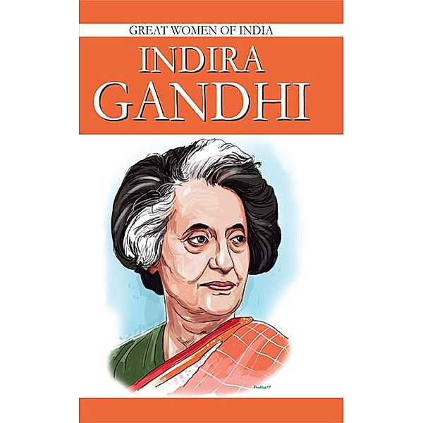 Indira Gandhi / Diamond Books, Renu Saran