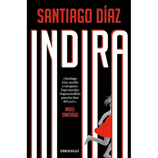 Indira: Indira Ramos 3, Santiago Diaz