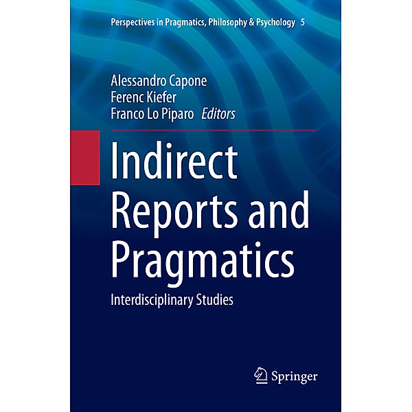 Indirect Reports and Pragmatics