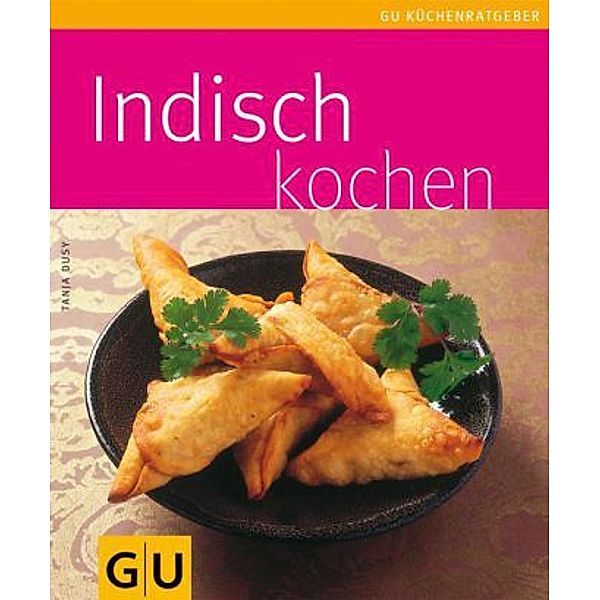 Indisch kochen, Tanja Dusy