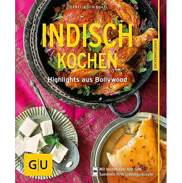 Indisch kochen / GU KüchenRatgeber, Cornelia Schinharl