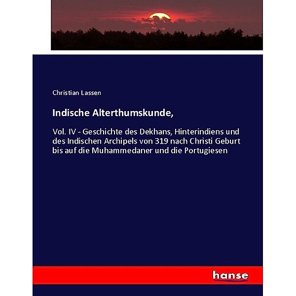 Indische Alterthumskunde,, Christian Lassen