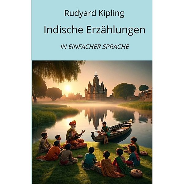 Indische Erzählungen, Rudyard Kipling