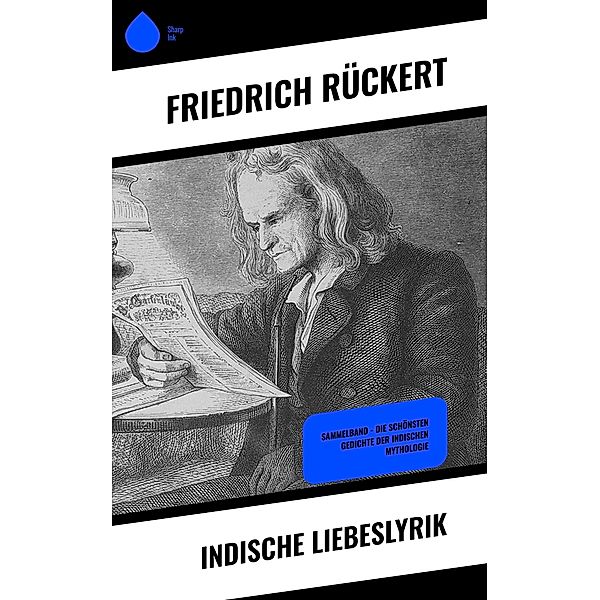 Indische Liebeslyrik, Friedrich Rückert