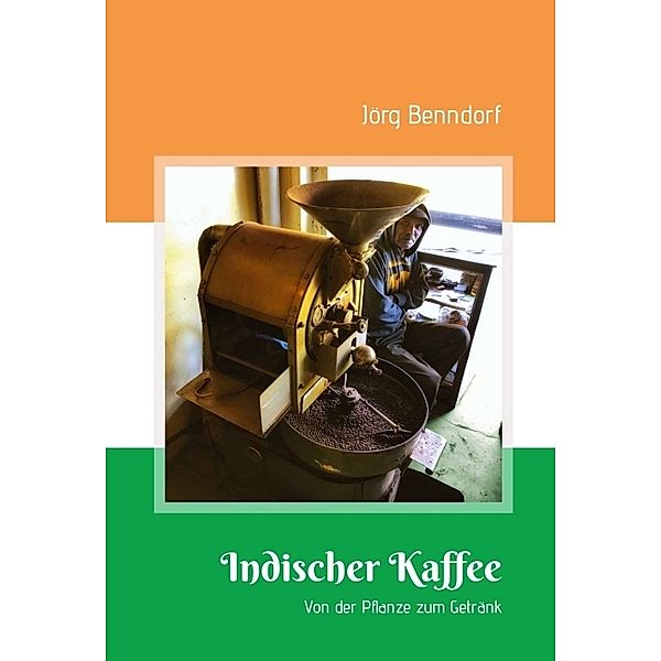 Indischer Kaffee, Jörg Benndorf