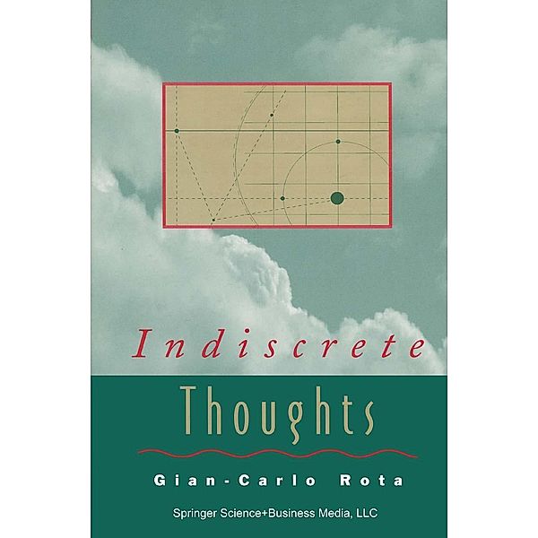 Indiscrete Thoughts / Modern Birkhäuser Classics, Gian-Carlo Rota