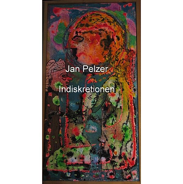 Indiskretionen, Jan Pelzer