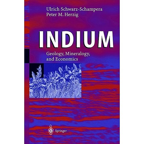 Indium, Ulrich Schwarz-Schampera, Peter M. Herzig