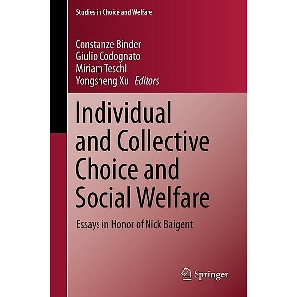 Individual and Collective Choice and Social Welfare / Studies in Choice and Welfare