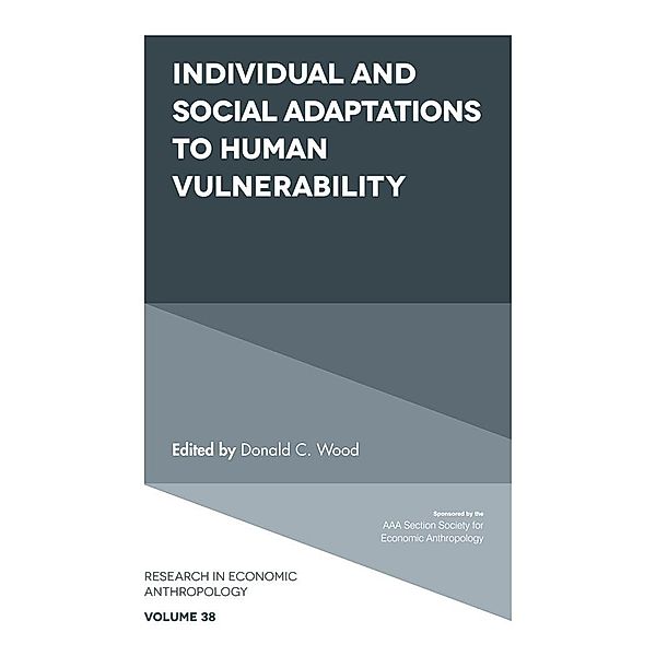 Individual and Social Adaptions to Human Vulnerability