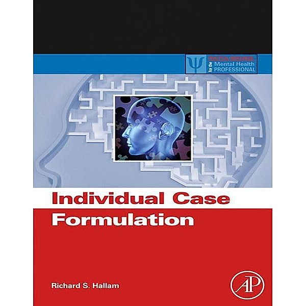Individual Case Formulation, Richard S. Hallam