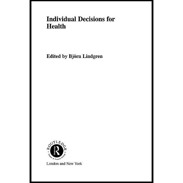 Individual Decisions for Health