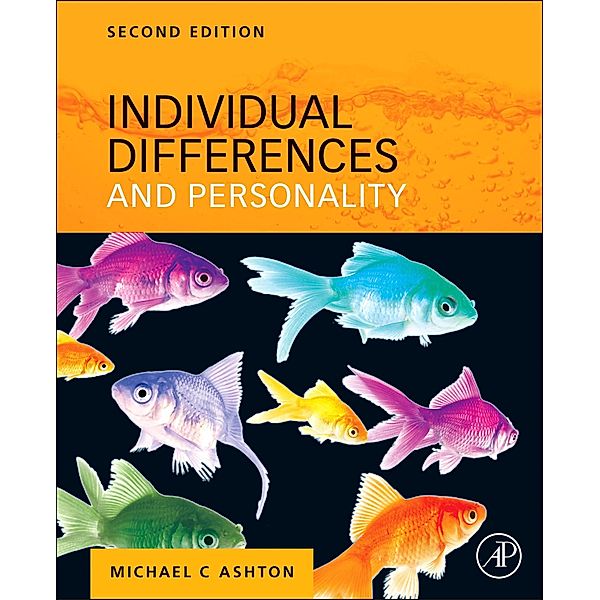 Individual Differences and Personality, Michael C. Ashton