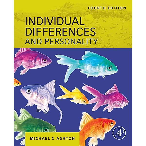 Individual Differences and Personality, Michael C. Ashton