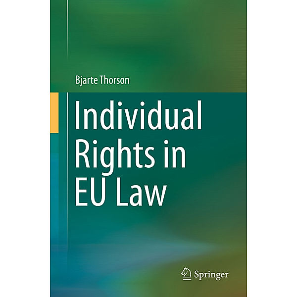 Individual Rights in EU Law, Bjarte Thorson