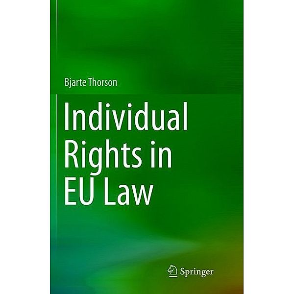 Individual Rights in EU Law, Bjarte Thorson