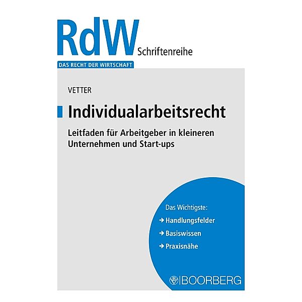 Individualarbeitsrecht / Recht der Wirtschaft, Christian Vetter