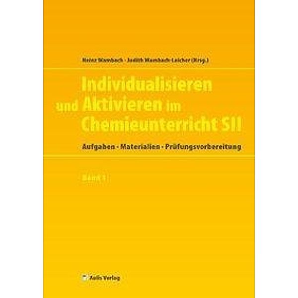 Individualisieren und Aktivieren im Chemieunterricht Sek. II, m. 1 CD-ROM, Annette Marohn, Uwe Hilgers, Matthias Kremer, Heinz Wambach, Judith Wambach-Laicher