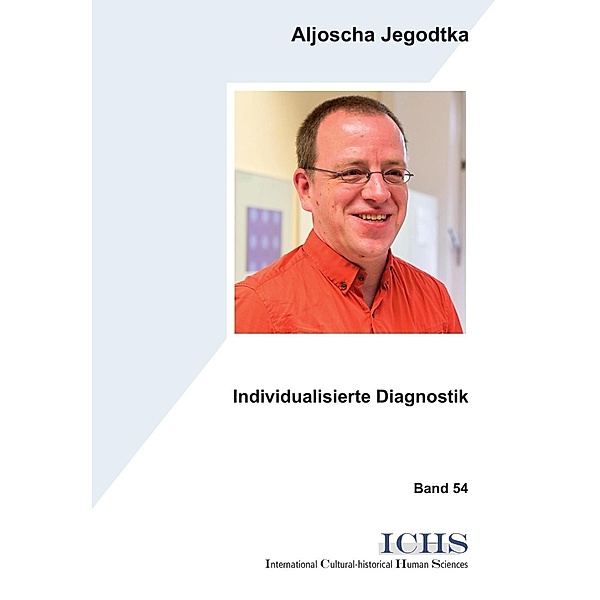 Individualisierte Diagnostik, Aljoscha Jegodtka