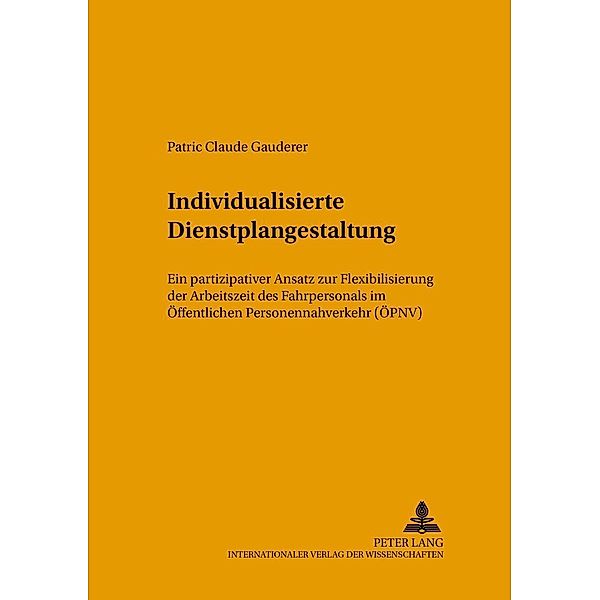 Individualisierte Dienstplangestaltung, Patric Claude Gauderer