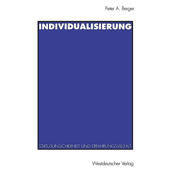 Individualisierung, Peter A. Berger