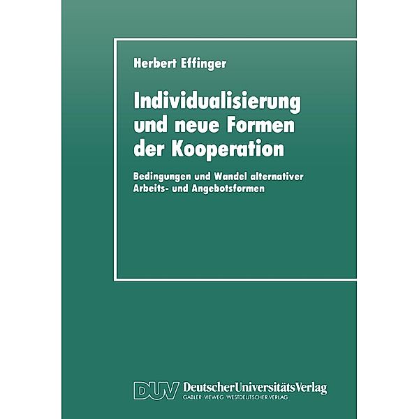 Individualisierung und neue Formen der Kooperation, Herbert Effinger