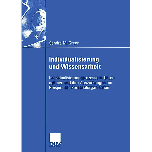 Individualisierung und Wissensarbeit, Sandra M. Green