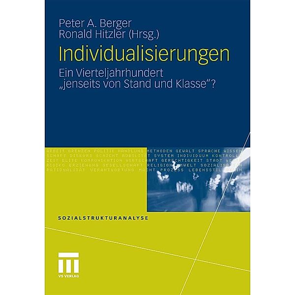 Individualisierungen / Sozialstrukturanalyse, Peter A. Berger, Ronald Hitzler