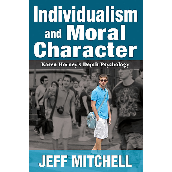 Individualism and Moral Character, Jeff Mitchell