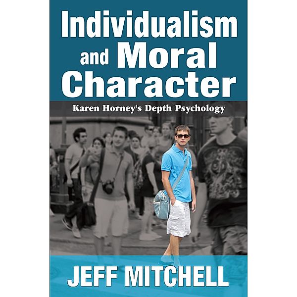 Individualism and Moral Character, Jeff Mitchell