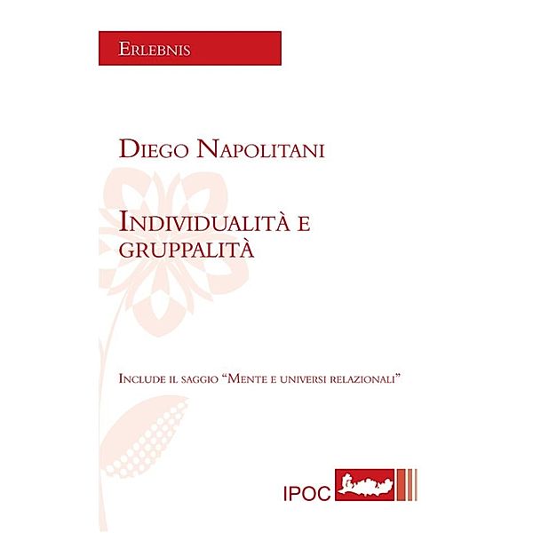 Individualità e gruppalità, Diego Napolitani