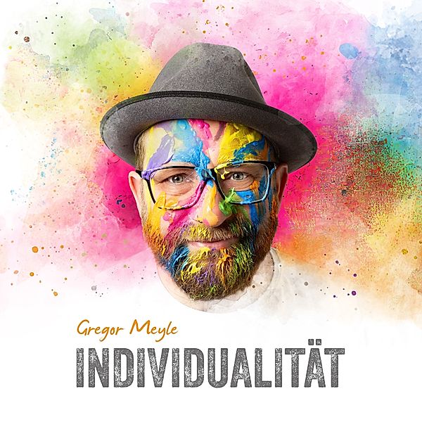 Individualität, Gregor Meyle