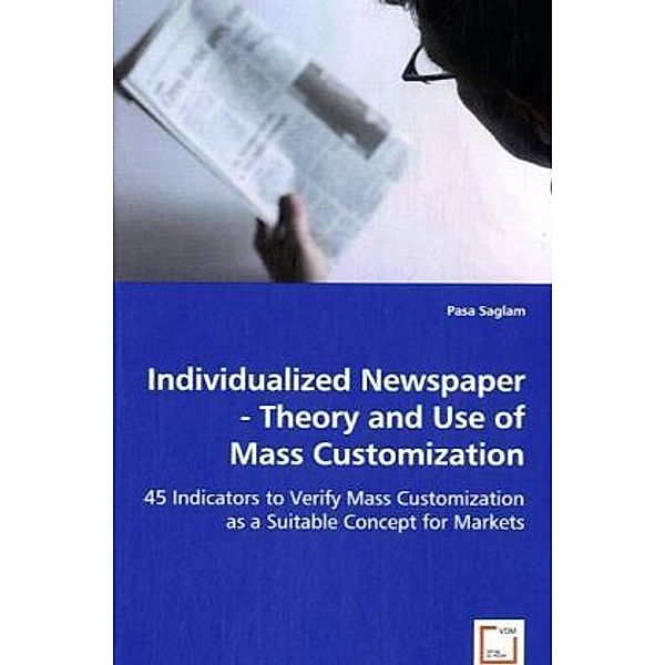 Individualized Newspaper - Theory and Use of Mass Customization, Pasa Saglam