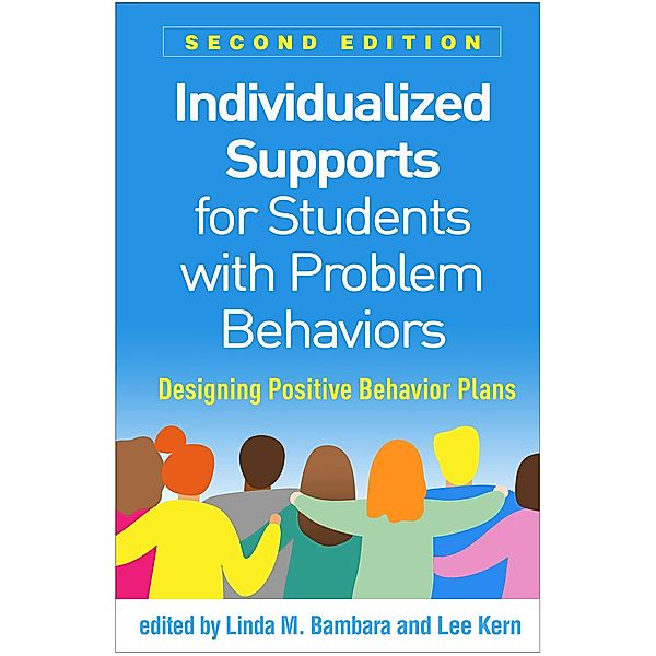 Individualized Supports for Students with Problem Behaviors