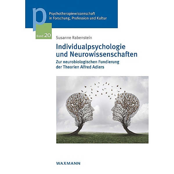 Individualpsychologie und Neurowissenschaften, Susanne Rabenstein