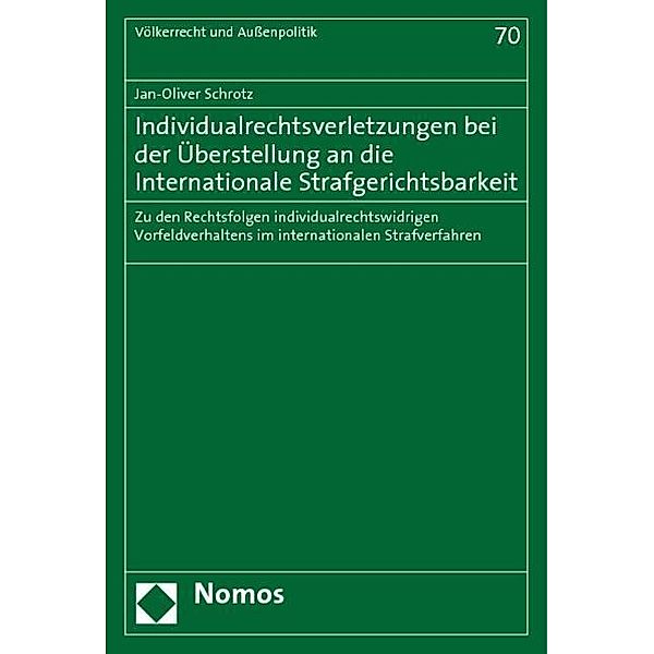 Individualrechtsverletzungen bei der Überstellung an die internationale Strafgerichtsbarkeit, Jan-Oliver Schrotz