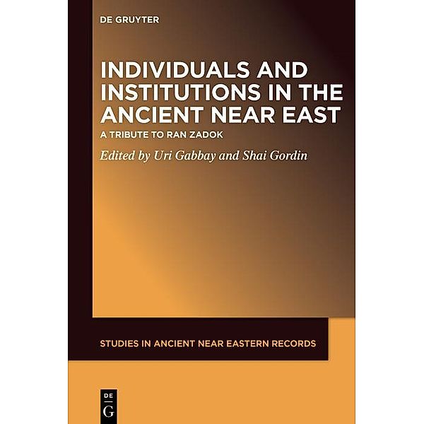 Individuals and Institutions in the Ancient Near East