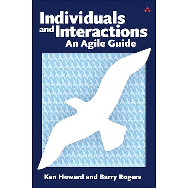 Individuals and Interactions, Ken Howard, Barry Rogers