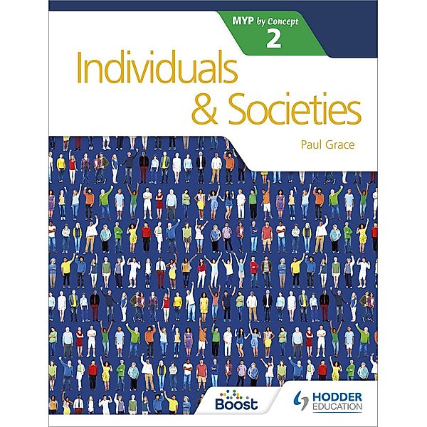 Individuals and Societies for the IB MYP 2, Paul Grace