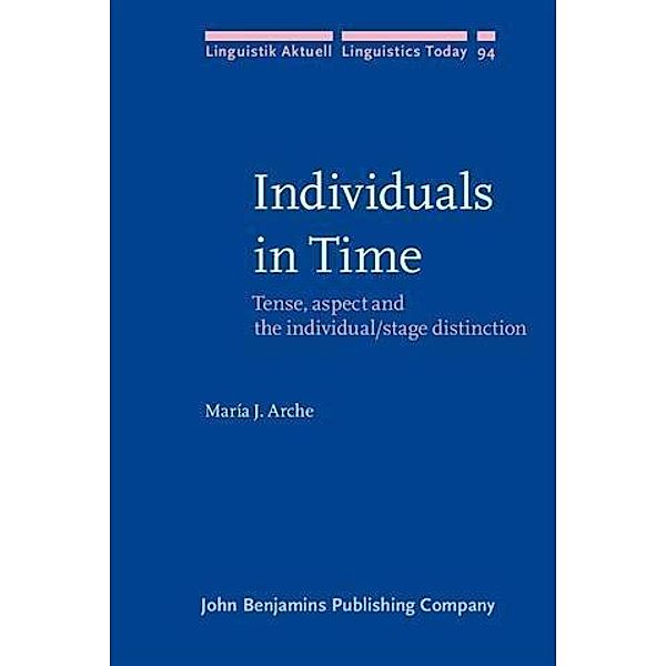 Individuals in Time, Maria J. Arche