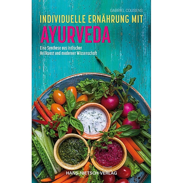 Individuelle Ernährung mit Ayurveda, Gabriel Cousens