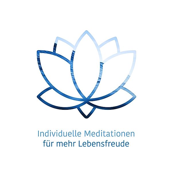 Individuelle Meditationen für mehr Lebensfreude, Julia Conte