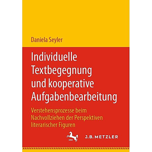 Individuelle Textbegegnung und kooperative Aufgabenbearbeitung, Daniela Seyler