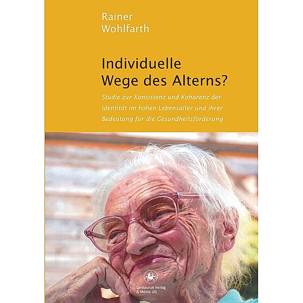 Individuelle Wege des Alterns?, Rainer Wohlfarth