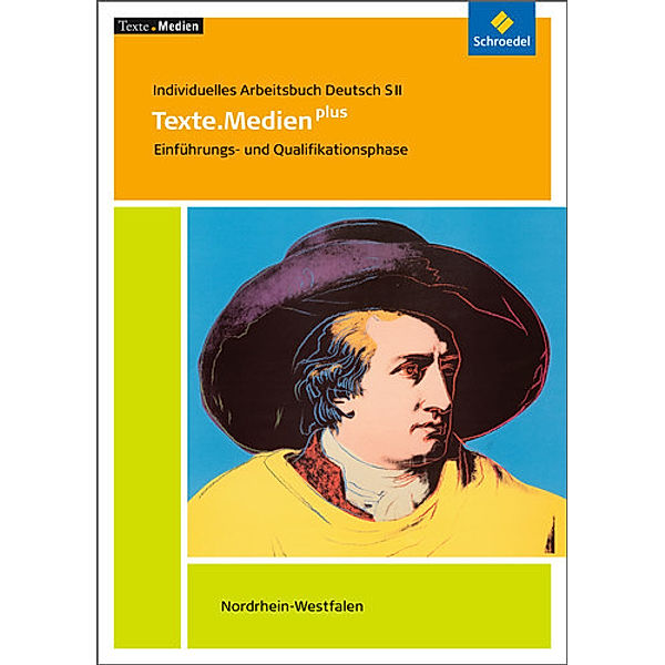 Individuelles Arbeitsbuch Deutsch SII, Ausgabe 2014 für Nordrhein-Westfalen, Peter Bekes, Volker Frederking, Christian Albrecht, Jörn Brüggemann, Karin Cohrs, Jörg Diepenthal, Christian Fabritz, Wilhelm Große, Klaus-Michael Guse, Ria Kopiske, Ute Knaup, Julia Knopf, Christoph Kunz, Jens Zwernemann