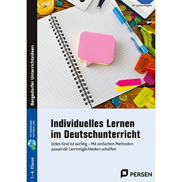 Individuelles Lernen im Deutschunterricht, Larissa Rogner