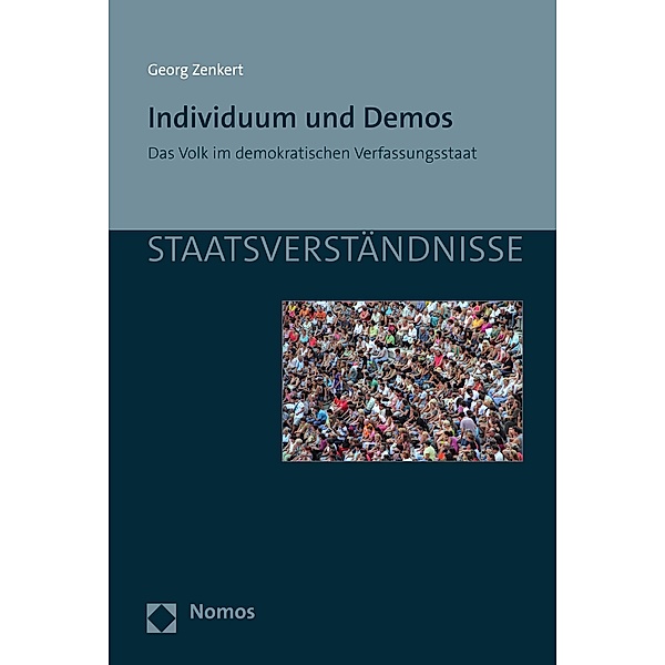 Individuum und Demos / Staatsverständnisse Bd.163, Georg Zenkert