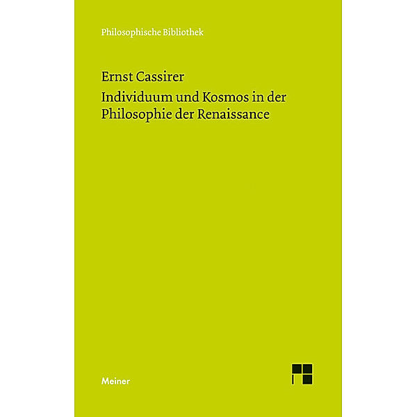 Individuum und Kosmos in der Philosophie der Renaissance, Ernst Cassirer
