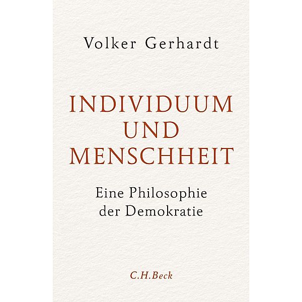 Individuum und Menschheit, Volker Gerhardt