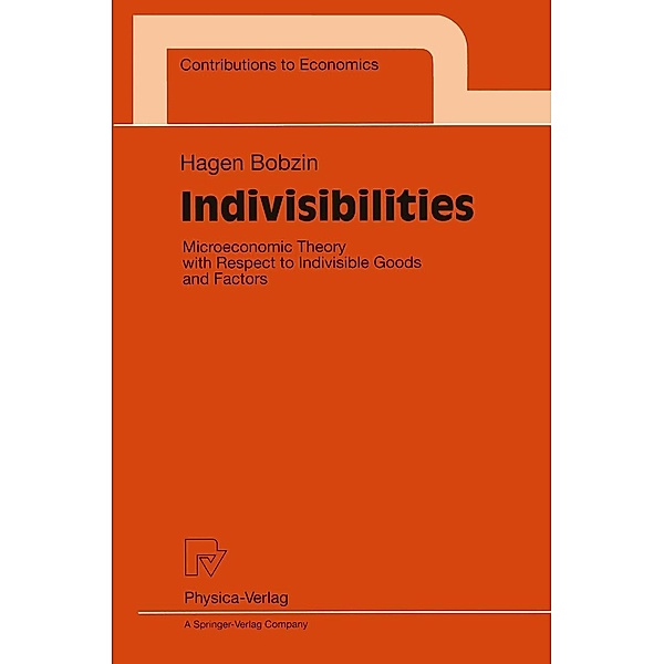 Indivisibilities / Contributions to Economics, Hagen Bobzin